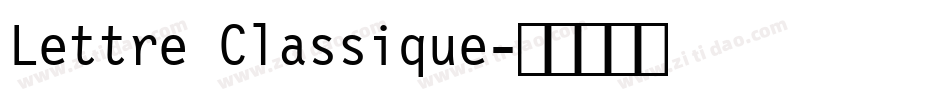 Lettre Classique字体转换